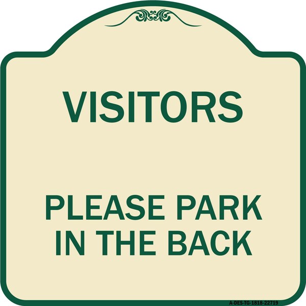 Signmission Visitors Please Park in the Back Heavy-Gauge Aluminum Architectural Sign, 18" x 18", TG-1818-22719 A-DES-TG-1818-22719 - main